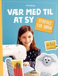 Vær med til at sy! : syskole for børn