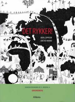 Det rykker! : danskuddannelse 3, modul 4. Grundbog