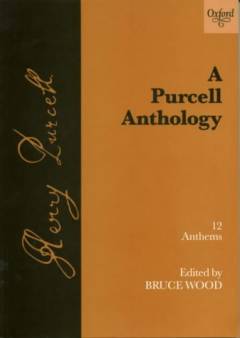 A Purcell anthology : 12 anthems