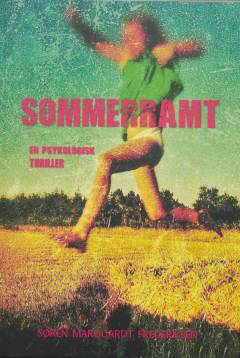 Sommerramt : en psykologisk thriller