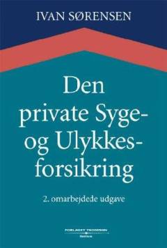 Den private syge- og ulykkesforsikring