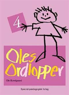 Ole's ordlopper. Bind 4
