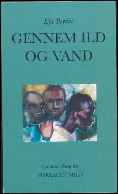 Gennem ild og vand : læselet roman (Letlæsning)