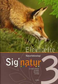 Sig'natur 3 : natur/teknik -- Elevhæfte