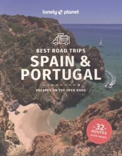 Best road trips Spain & Portugal : escapes on the open road