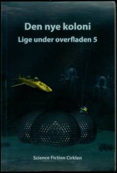 Den nye koloni