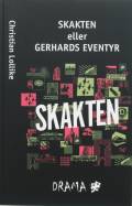 Skakten eller Gerhards eventyr. Drama