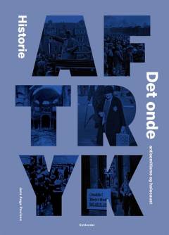 Det onde : antisemitisme og holocaust : historie