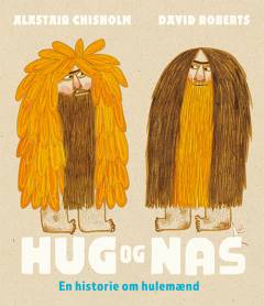 Hug og Nas - en historie om hulemænd
