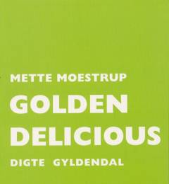 Golden Delicious : digte