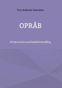 Opråb : på vej mod en samfundsforvandling