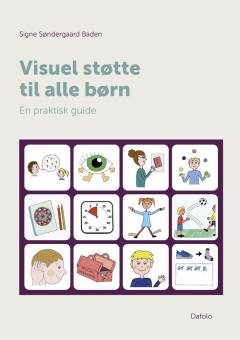 Visuel støtte til alle børn : en praktisk guide