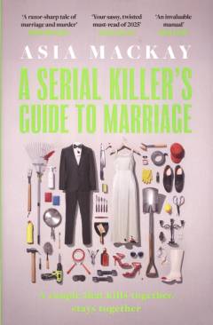 A serial killer's guide to marriage