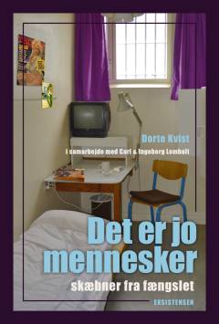 Det er jo mennesker : skæbner fra fængslet