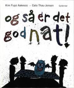 Og så er det godnat!