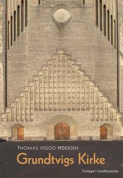 Grundtvigs Kirke og det aristokratiske primtal : en drøm fra det tyvende århundrede
