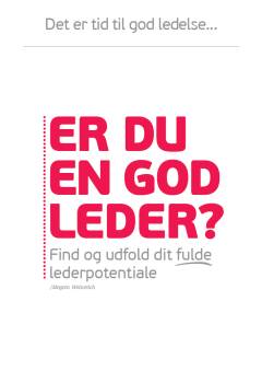 Er du en god leder? : find og udfold dit fulde lederpotentiale