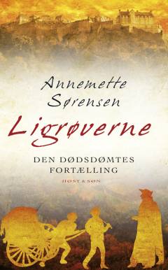 Ligrøverne : den dødsdømtes fortælling