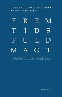 Fremtidsfuldmagt i personlige forhold