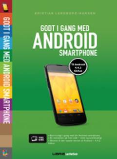 Godt i gang med Android smartphone - 4.4.2 KitKat