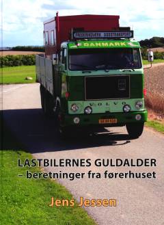 Lastbilernes guldalder : beretninger fra førerhuset