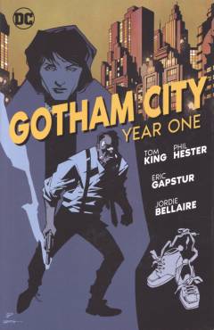 Gotham City: year one