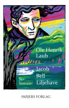 Jacob Bell Liljehave : syv historier