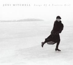 Songs of a prairie girl