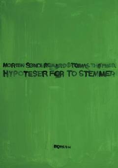 Hypoteser for to stemmer