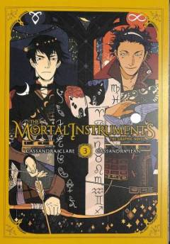 The Mortal Instruments : the graphic novel. 3