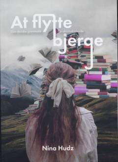 At flytte bjerge : den danske grammatik for ukrainsktalende