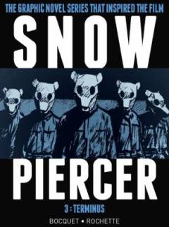 Snowpiercer. 3 : Terminus
