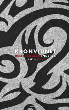 Kronvidnet : Hells Angels indefra