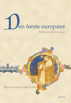 Den første europæer : Bernard af Clairvaux
