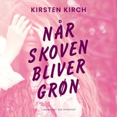 Når skoven bliver grøn