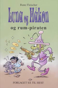 Luna og Håkon og rum-piraten