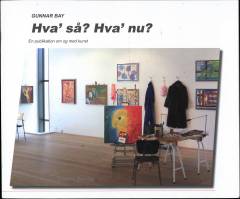 Hva' nu? - hva' så?