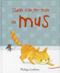 Sådan fanger man en mus