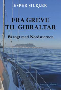 Fra Greve til Gibraltar : på togt med Nordstjernen