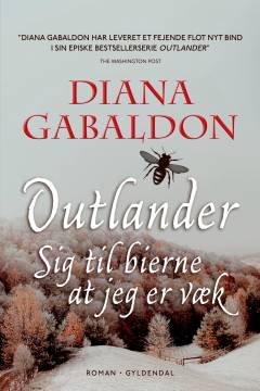 Outlander. 9 : Sig til bierne at jeg er væk