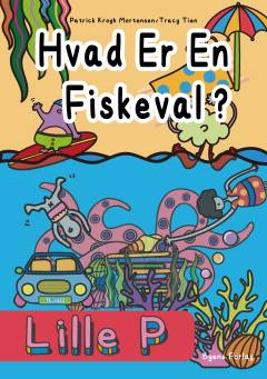 Lille P - hvad er en fiskeval?