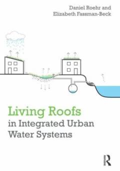Living roofs in integrated urban water systems