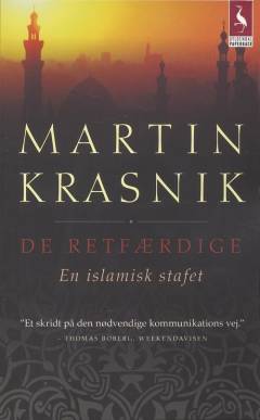 De retfærdige : en islamisk stafet