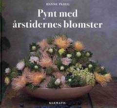 Pynt med årstidernes blomster