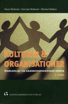 Kulturer og organisationer : overlevelse i en grænseoverskridende verden