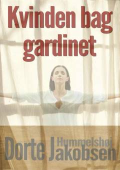 Kvinden bag gardinet