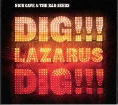 Dig, Lazarus, dig!!!