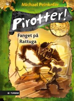 Pirotter! - fanget på Rattuga