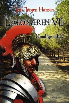Legionæren. Bind 7 : Umulige odds