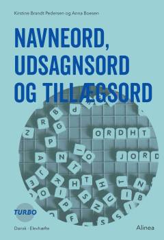Navneord, udsagnsord og tillægsord